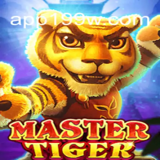 Tudo Sobre MasterTiger: Desvendando o Jogo Popular com 199w.com